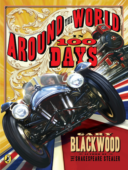 Title details for Around the World in 100 Days by Gary Blackwood - Available